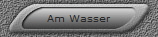 Am Wasser